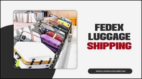 fedex luggage shipping policy